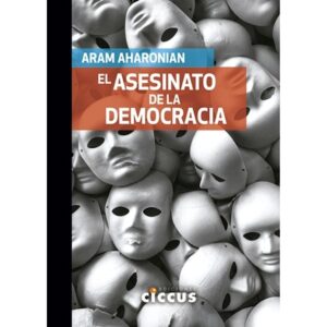 ASESINATO DE LA DEMOCRACIA, EL