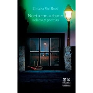 NOCTURNO URBANO - RELATOS Y POEMAS