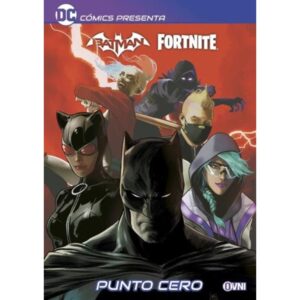 BATMAN / FORTNITE: PUNTO CERO