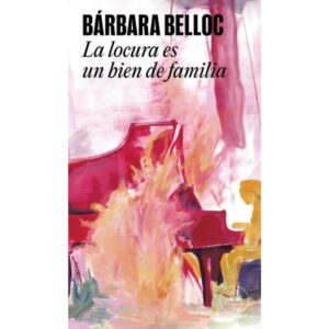 LOCURA ES UN BIEN DE FAMILIA, LA