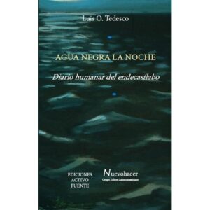 AGUA NEGRA LA NOCHE