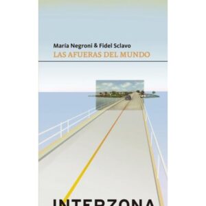 AFUERAS DEL MUNDO, LAS
