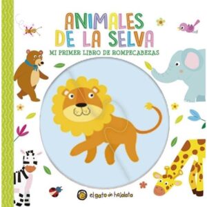 ANIMALES DE LA SELVA - MI PRIMER LIBRO DE ROMPECABEZAS - CARTONE