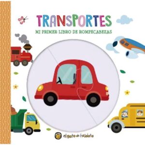 TRANSPORTES - MI PRIMER LIBRO DE ROMPECABEZAS - CARTONE