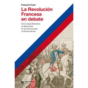 REVOLUCION FRANCESA EN DEBATE, LA