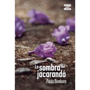SOMBRA DEL JACARANDA, LA - ZONA LIBRE
