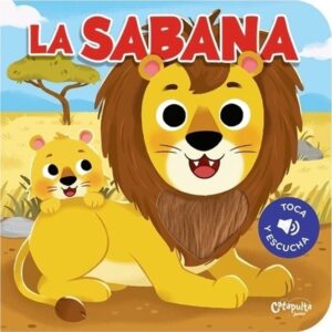 SABANA, LA - TOCA Y ESCUCHA (CARTONE)