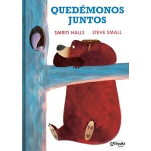 QUEDEMONOS JUNTOS - CUENTOS ILUSTRADOS