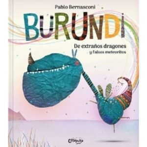 BURUNDI - DE EXTRAÑOS DRAGONES Y FALSOS METEORITOS - TD