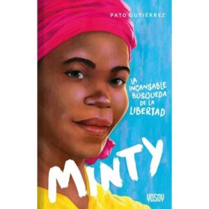 MINTY - LA INALCANSABLE BUSQUEDA DE LA LIBERTAD