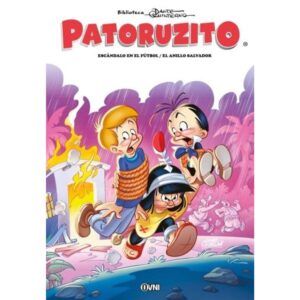 PATORUZITO 4 - ESCANDALO EN EL FUTBOL - EL ANILLO SALVADOR - B. D. Q. VOL. 7