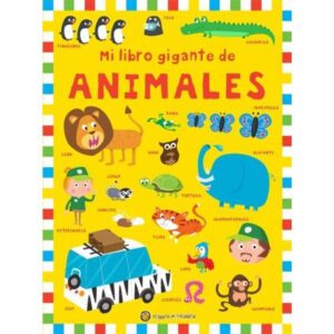 MI LIBRO GIGANTE DE ANIMALES - MI LIBRO GIGANTE PARA APRENDER - CARTONE