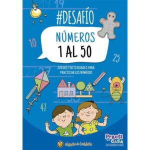 DESAFIO - NUMEROS DEL 1 AL 50 - JUEGOS Y ACTIVIDADES PARA PRACTICAR LOS NUMEROS - PRACTI EN CASA