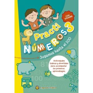 JUGAMOS HASTA EL 100 - PRACTI NUMEROS 3 - CON STICKERS