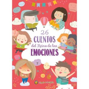 26 CUENTOS DEL REINO DE LAS EMOCIONES - CUENTOS BRILLANTES - TD