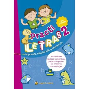IMPRENTA MAYUSCULA Y MINUSCULA - PRACTI LETRAS 2 - CON STICKERS