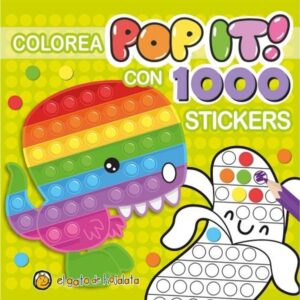 DINOSAURIO - COLOREA POP IT - 1000 STICKERS