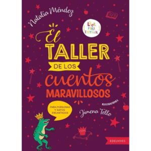El Taller De Las Leyendas - Leer Para Escribir - Mendez - Mendez Natalia - Edelvives