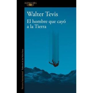 HOMBRE QUE CAYO A LA TIERRA, EL