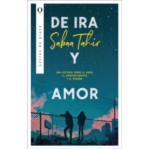 DE IRA Y AMOR