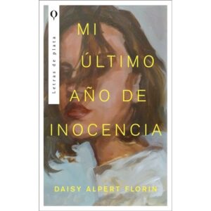 MI ULTIMO AÑO DE INOCENCIA