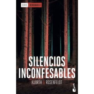 SILENCIOS INCONFESABLES - SERIE BERGMAN 4