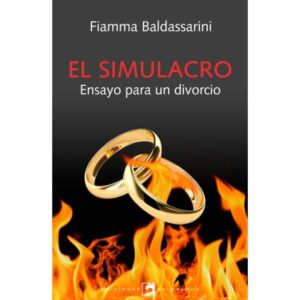 SIMULACRO, EL - ENSAYO PARA UN DIVORCIO