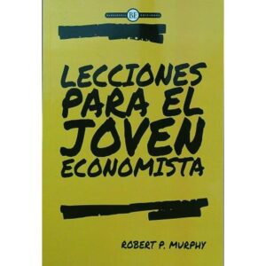 LECCIONES PARA EL JOVEN ECONOMISTA