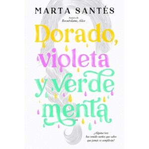 DORADO, VIOLETA Y VERDE MENTA