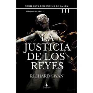 JUSTICIA DE LOS REYES, LA - NADIE ESTA SOBRE LA LEY