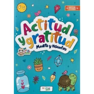 ACTITUD Y GRATITUD - MEDITO Y RESUELVO - MINDFULNESS MINI