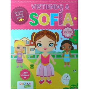 VISTIENDO A SOFIA - LITTLE FASHION - CON STICKERS