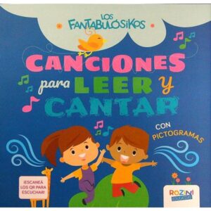 CANCIONES PARA LEER Y CANTAR - LOS FANTABULOSIKOS - CON PICTOGRAMAS