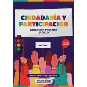 CIUDADANIA Y PARTICIPACION* - 2° CICLO