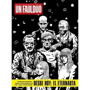 DESDE HOY: EL ETERNAUTA