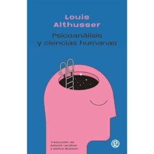 PSICOANALISIS Y CIENCIAS HUMANAS