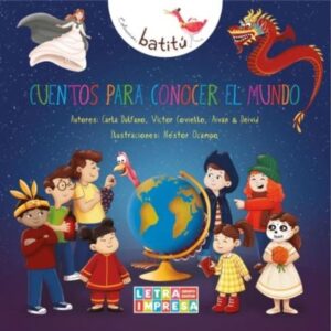 CUENTOS PARA CONOCER EL MUNDO - BATITU