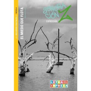 MIEDO QUE FLOTA, EL - GENERACION Z