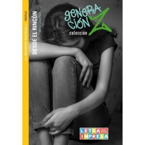 DESDE EL RINCON - GENERACION Z