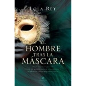 HOMBRE TRAS LA MASCARA, EL