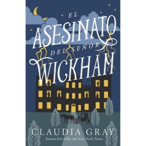 ASESINATO DEL SEÑOR WICKHAM, EL