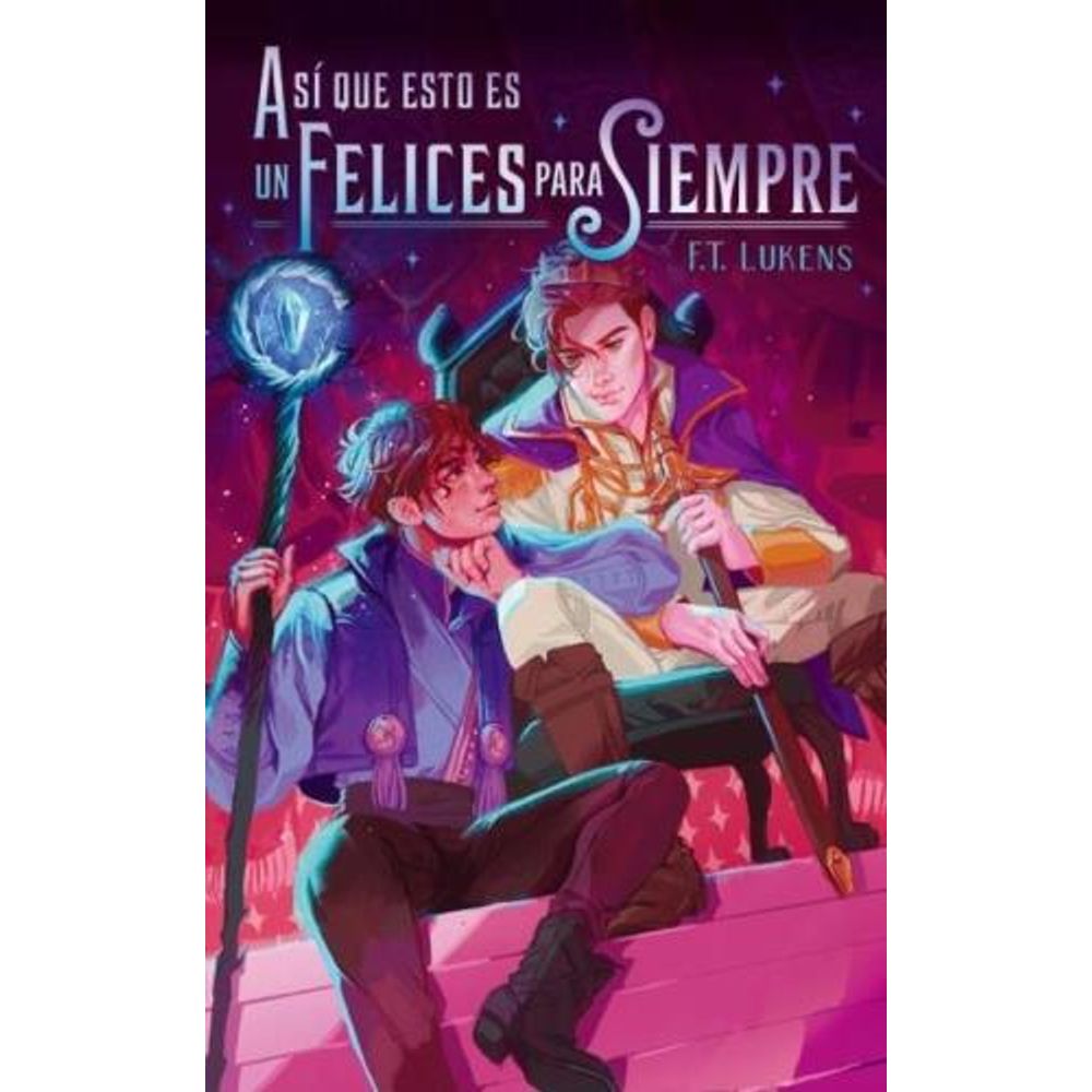 ASI QUE ESTO ES UN FELICES PARA SIEMPRE