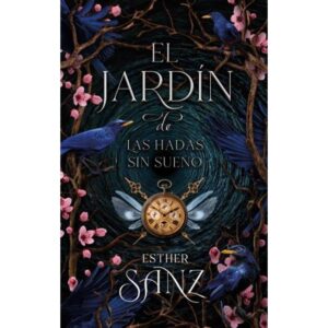 JARDIN DE LAS HADAS SIN SUEÑO, EL - EL BOSQUE 2