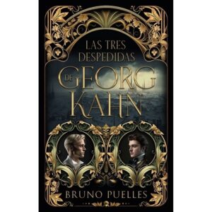 TRES DESPEDIDAS DE GEORG KAHN, LAS