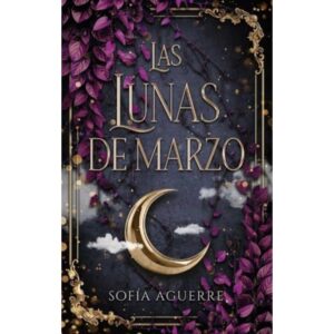 LUNAS DE MARZO, LAS
