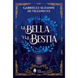 BELLA Y LA BESTIA, LA