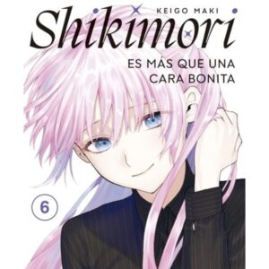 SHIKIMORI ES MAS QUE UNA CARA BONITA - VOL. 6