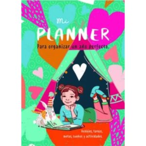 MI PLANNER - PARA ORGANIZAR UN AÑO PERFECTO