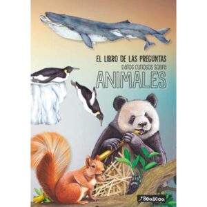 DATOS CURIOSOS SOBRE ANIMALES - EL LIBRO DE LAS PREGUNTAS