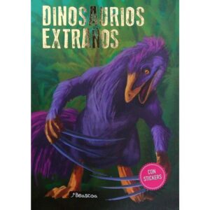 DINOSAURIOS EXTRAÑOS - DINOSAURIOS + STICKERS